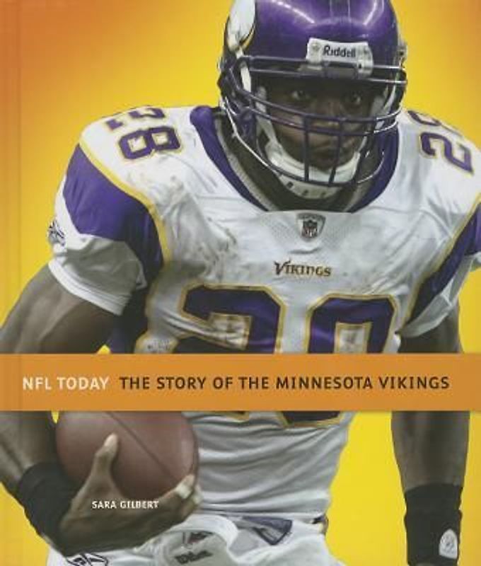 The Story of the Minnesota Vikings