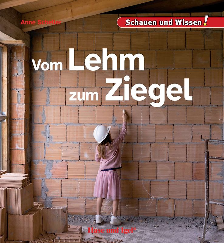 Vom Lehm zum Ziegel