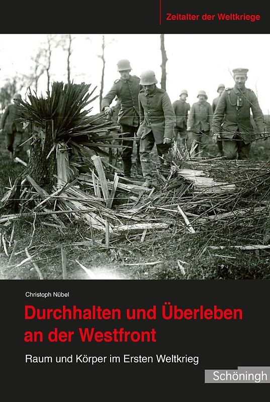 Durchhalten und Überleben an der Westfront