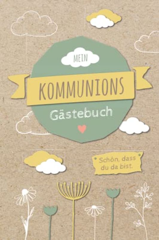Gästebuch Kommunion: Erinnerungsalbum für die Kommunion mit blanko Seiten zur individuellen Gestaltung | DIN A5 mit 120 Seiten | Erstkommunion ... | Kommunion Gästebuch Komunionsgeschenk