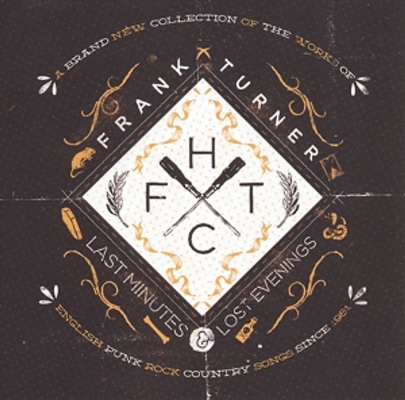 Turner,Frank - Last Minutes and Lost Evenings