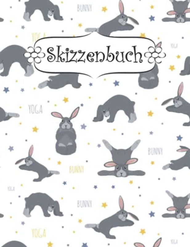 Skizzenbuch: Hasen-Yoga Skizzenbuch-Rohling Seiten zum Zeichnen, Malen, Schreiben, Skizzieren oder Kritzeln für Künstler, Lehrer, Erwachsene, Kinder, Jugendliche .