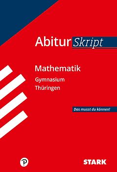 STARK Mathematik - AbiturSkript Thüringen