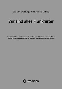 Wir sind alles Frankfurter