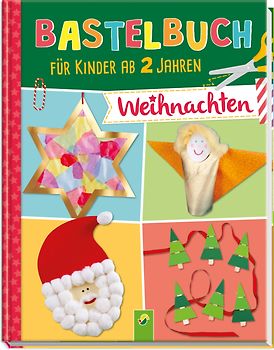 Bastelbuch für Kinder ab 2 Jahren Weihnachten