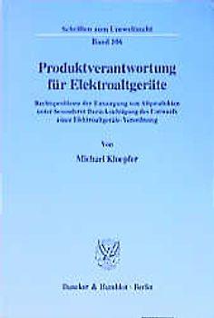 Produktverantwortung für Elektroaltgeräte.