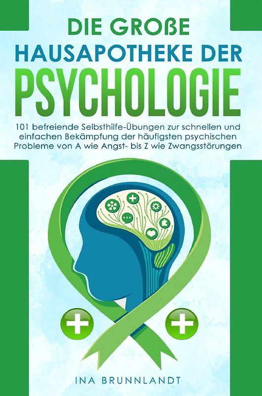 Die große Hausapotheke der Psychologie