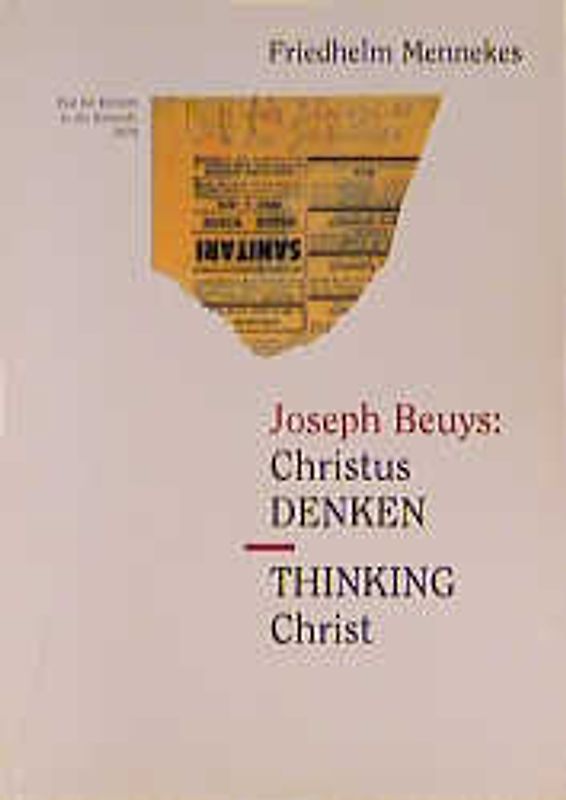 Joseph Beuys - Christus denken /thinking Christ