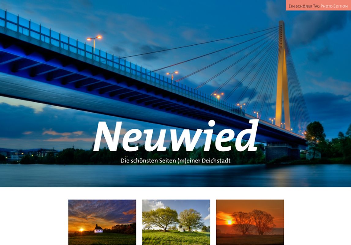 Neuwied  - Die schönsten Bilder einer Deichstadt