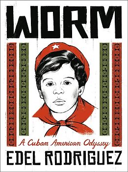 Worm - A Cuban American Odyssey