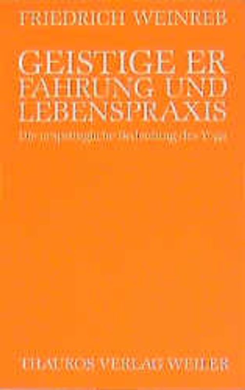 Geistige Erfahrung und Lebenspraxis