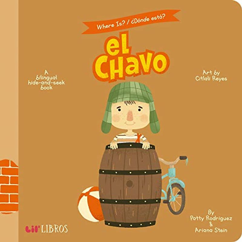 Where Is? / ¿Dónde Está? El Chavo (Bilingual: English/Spanish)