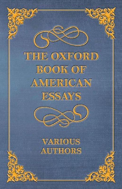 The Oxford Book of American Essays