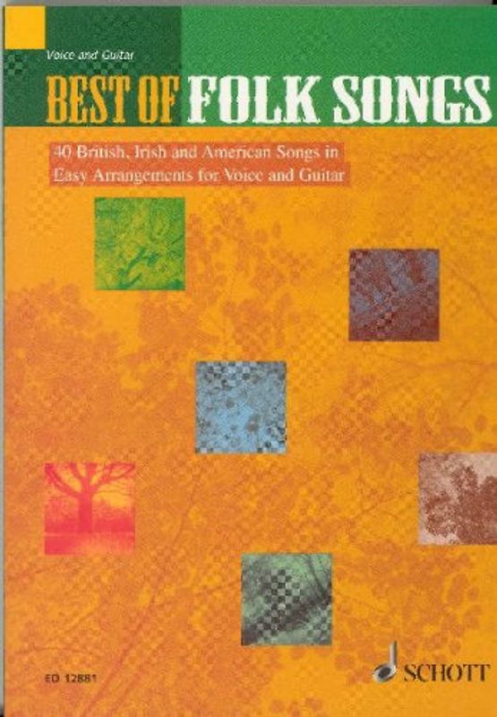 Best of Folk Songs: 40 britische, irische und amerikanische Lieder in leichter Bearbeitung. Gesang und Gitarre. Melodie-Ausgabe (mit Akkorden).: 40 ... for Voice and Guitar (Schott Best Of) - Carson Turner, Barrie
