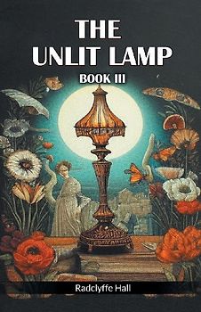 The Unlit Lamp Book III