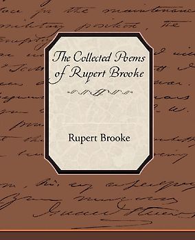 The Collected Poems of Rupert Brooke