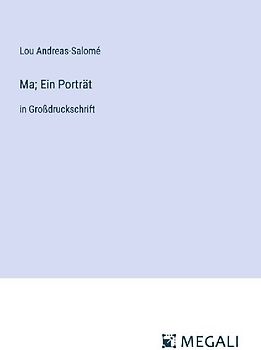 Ma; Ein Porträt