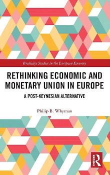 Rethinking Economic and Monetary Union in Europe
