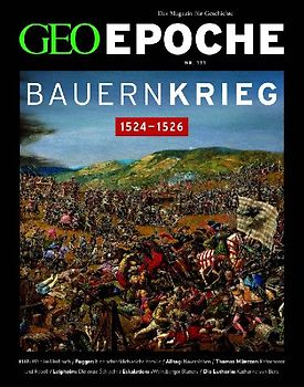 GEO Epoche 131/2025 - Der Bauernkrieg