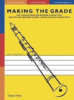 Making The Grade: Grades 1-3 -For Clarinet-: Lehrmaterial für Klarinette