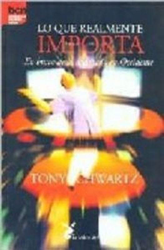 Lo que realmente importa : en busca de la sabiduria en Occidente