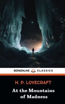 At the Mountains of Madness: Descent into Eldritch Horror (Annotated)