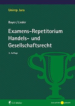 Examens-Repetitorium Handels- und Gesellschaftsrecht