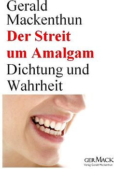 Der Streit um Amalgam