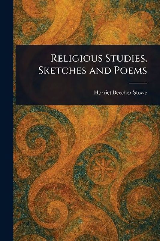 Religious Studies, Sketches and Poems
