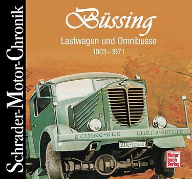Büssing - Lastwagen und Omnibusse