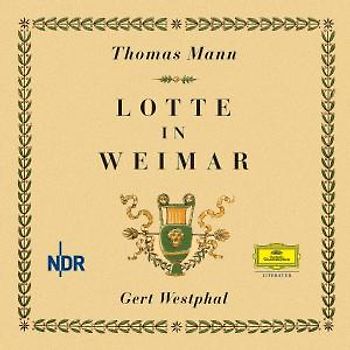 Gert Westphal - Lotte in Weimar