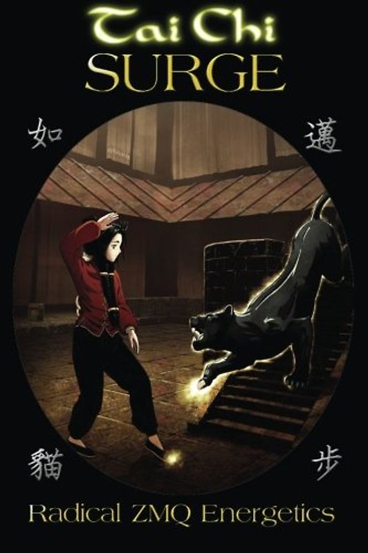 Tai Chi SURGE: Radical ZMQ Energetics