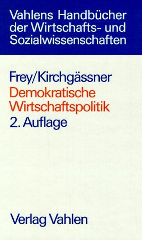 Demokratische Wirtschaftspolitik. Theorie und Anwendung