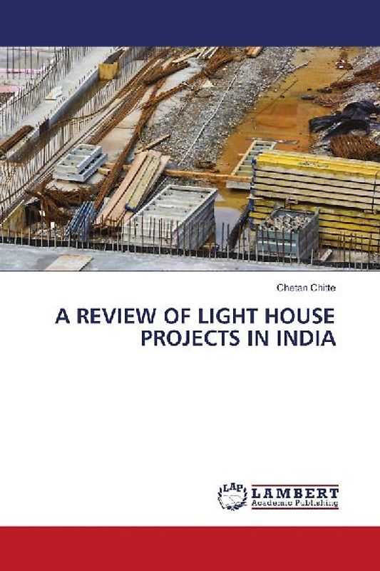 A REVIEW OF LIGHT HOUSE PROJECTS IN INDIA