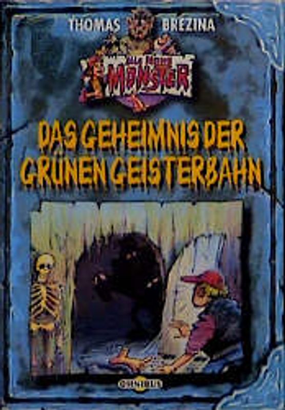 Alle meine Monster / Das Geheimnis der grünen Geisterbahn. Ab 8 Jahren