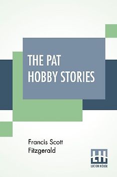 The Pat Hobby Stories (Complete)