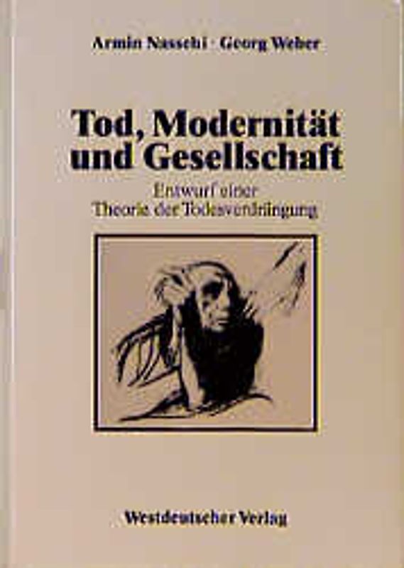 Tod, Modernität und Gesellschaft