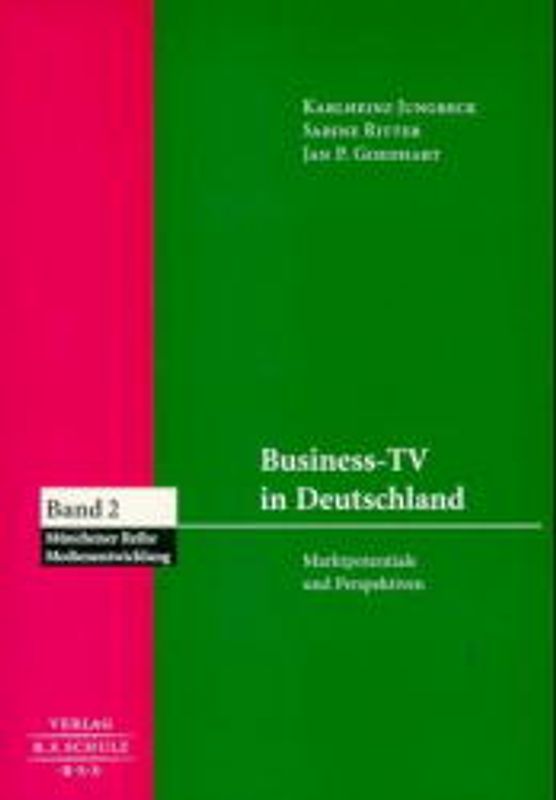 Business-TV in Deutschland. Marktpotentiale und Perspektiven