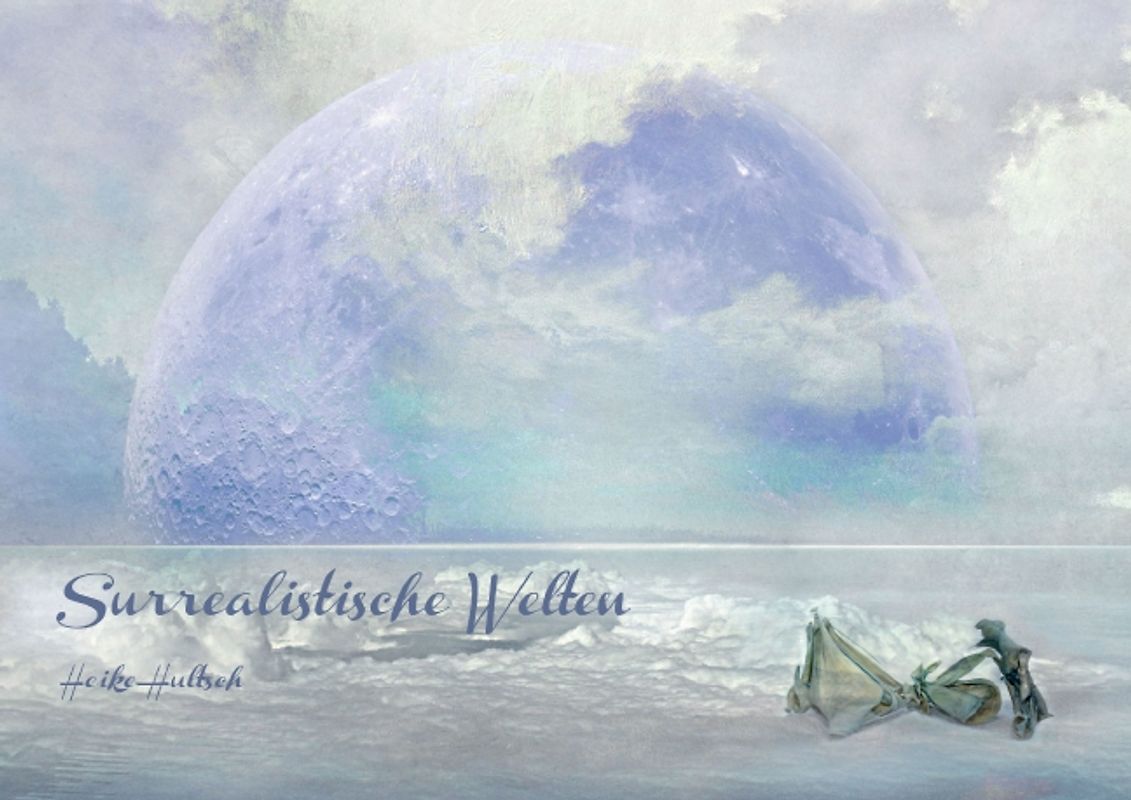 Surrealistische Welten (Posterbuch DIN A2 quer)