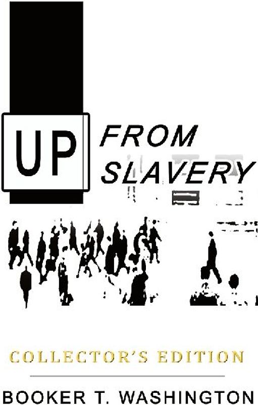 Up from Slavery