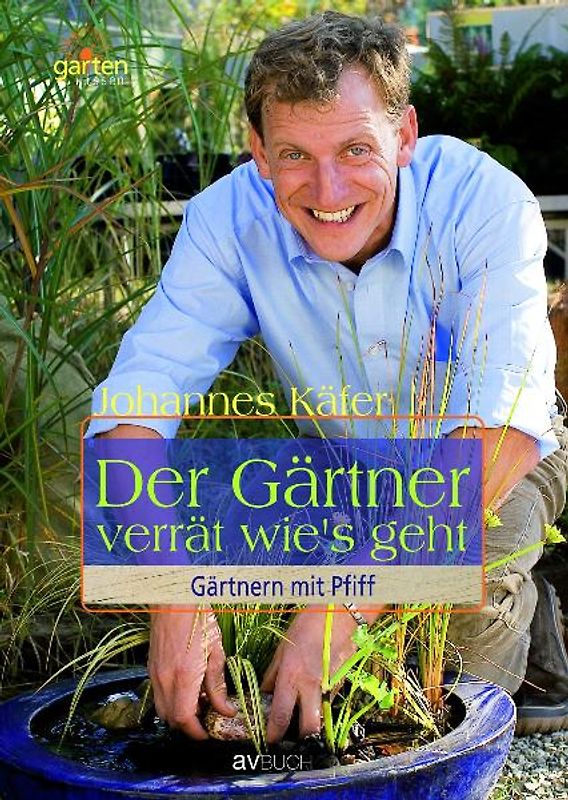 Der Gärtner verrät wie's geht