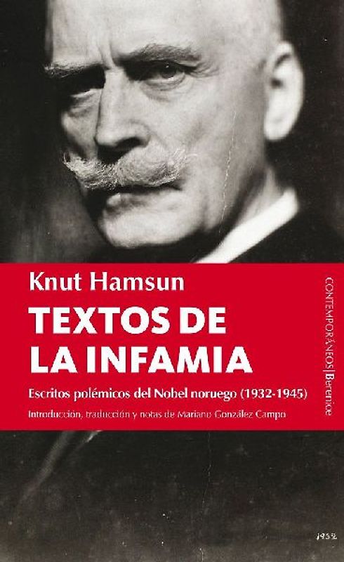 Textos de la infamia : escritos polémicos del Nobel noruego, 1932-1945