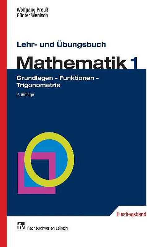 Lehr- und Übungsbuch Mathematik