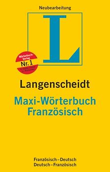 Langenscheidt Maxi-Wörterbücher. Französisch-Deutsch /Deutsch-Französisch