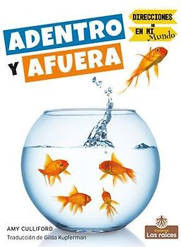 Adentro Y Afuera (in and Out)