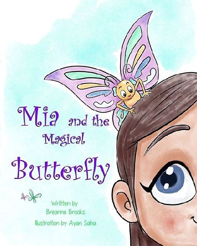 Mia and the Magical Butterfly
