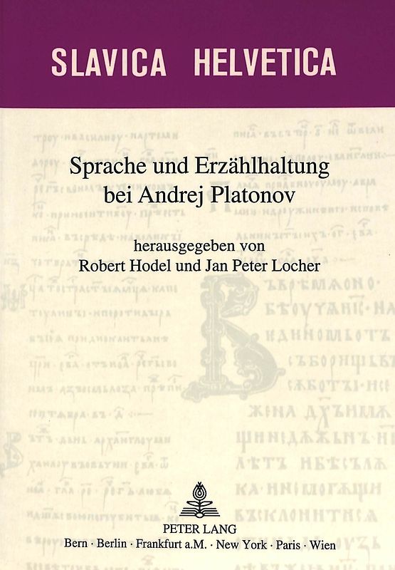 Sprache und Erzählhaltung bei Andrej Platonov