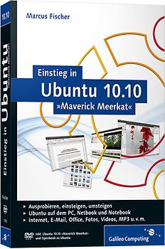 Einstieg in Ubuntu 10.10 'Maverick Meerkat'