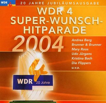 Various - Wdr4 Super-Wunsch-Hitparade'04