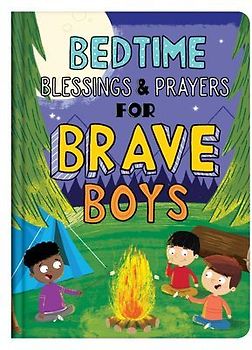 Bedtime Blessings and Prayers for Brave Boys
